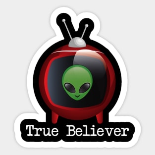 True believer Sticker